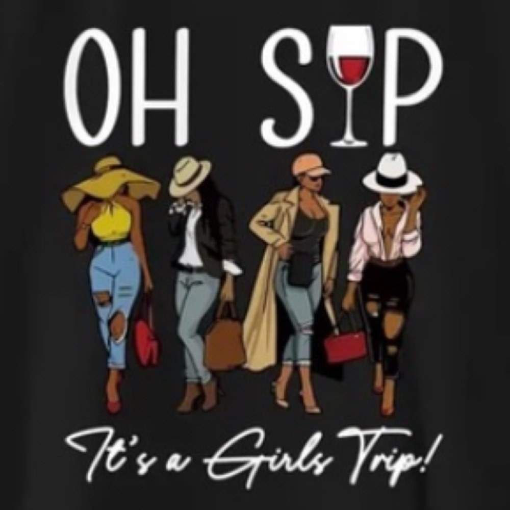🔴 “Oh S🍷p… It’s a Girl’s Trip” Black Graphic T-Shirt - Picture 2 of 7